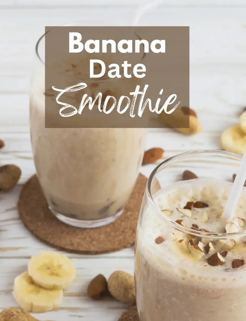 banana date smoothie, Banana Date Smoothie Health Benefits, date smoothie, date smoothie recipe
