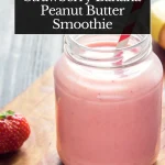 strawberry banana peanut butter smoothie, strawberry banana pb smoothie, how to make a strawberry banana peanut butter smoothie, strawberry banana smoothie with peanut butter, healthy breakfast smoothie, strawberry banana smoothie, yummy berry smoothie