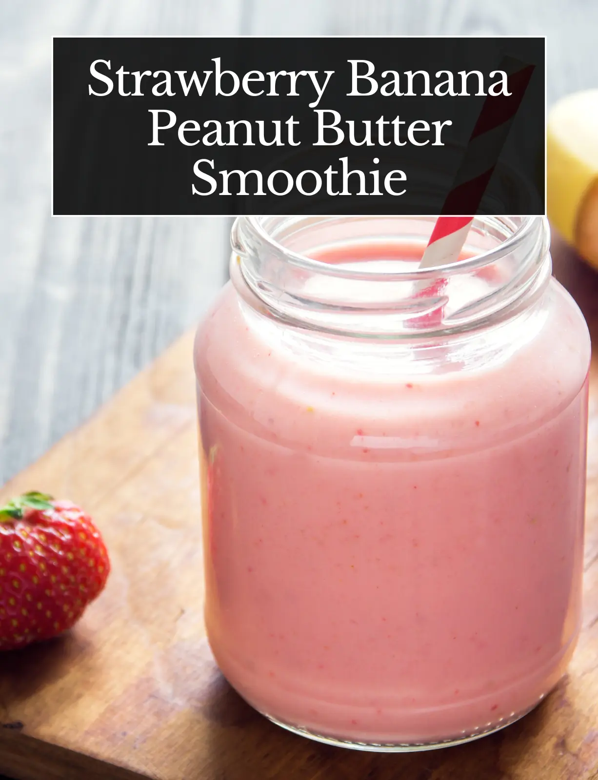 strawberry banana peanut butter smoothie, strawberry banana pb smoothie, how to make a strawberry banana peanut butter smoothie, strawberry banana smoothie with peanut butter, healthy breakfast smoothie, strawberry banana smoothie, yummy berry smoothie